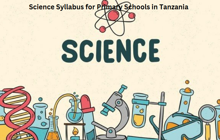 Science Syllabus for Primary Schools in Tanzania