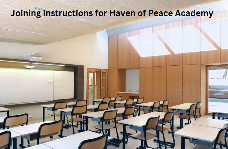 Joining Instructions for Haven of Peace Academy