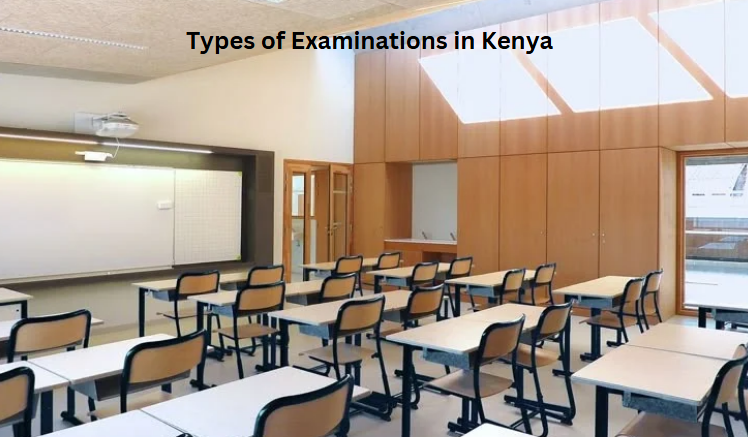 Types of Examinations in Kenya