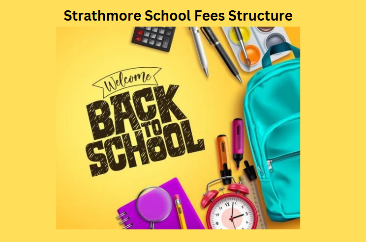 Strathmore School Fees