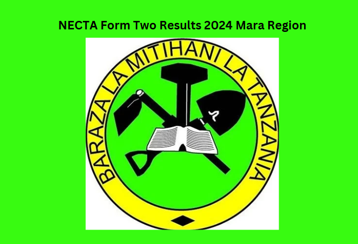 NECTA Form Two Results 2024 Mara Region