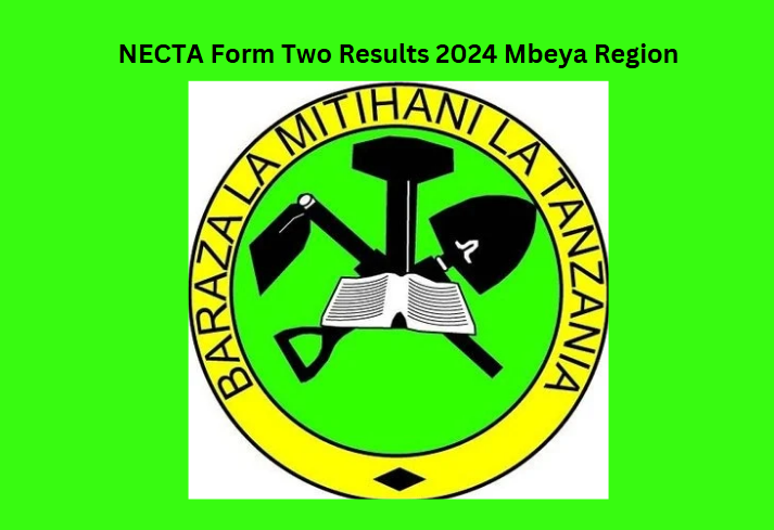 NECTA Form Two Results 2024 Mbeya Region