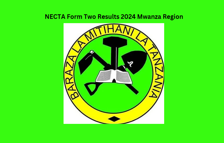 NECTA Form Two Results 2024 Mwanza Region