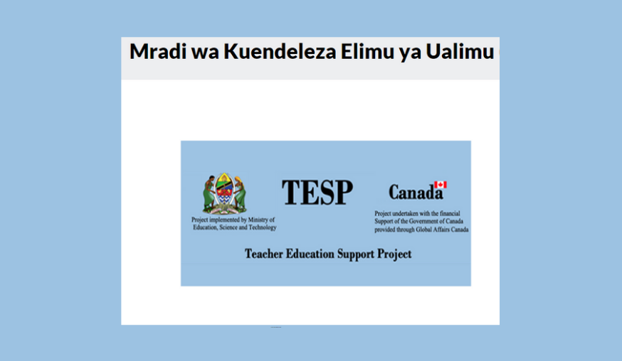 Government of Canada Supports Tanzania in Transforming Teacher Education Programs