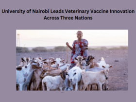 University of Nairobi Leads Veterinary Vaccine Innovation Across Three Nations